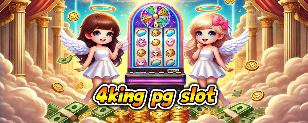 4king pg slot