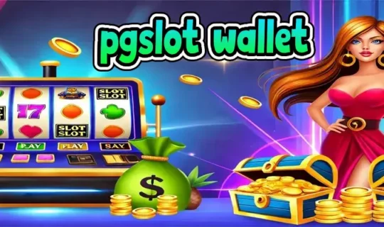 pgslot wallet