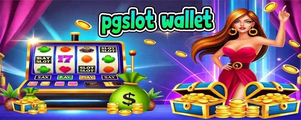 pgslot wallet